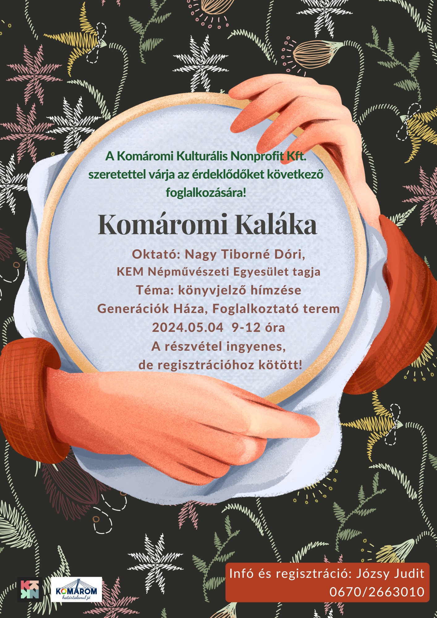 Komáromi Kaláka: Hímzés 05.04.